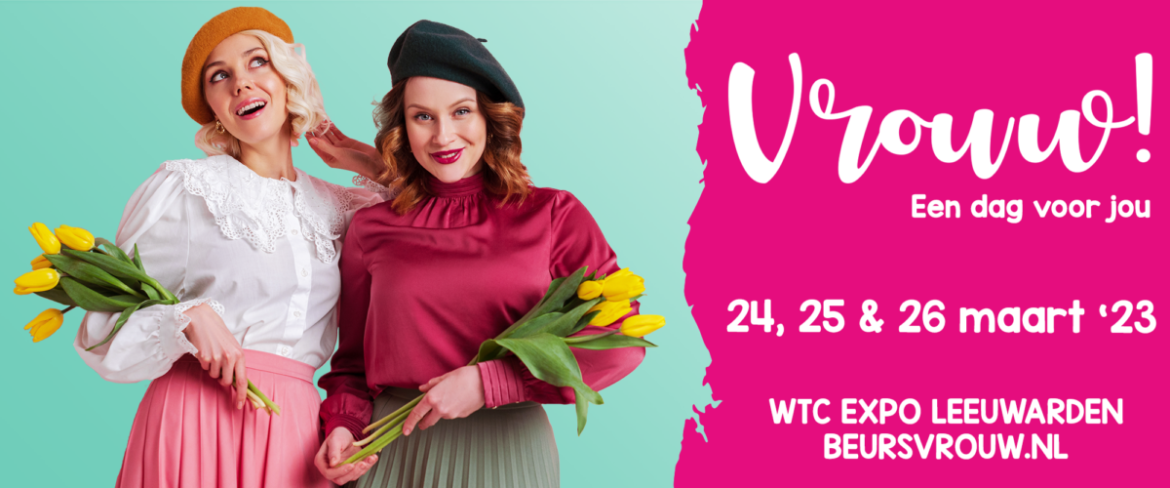 VROUW beurs in Leeuwarden VROUW beurs in Leeuwarden